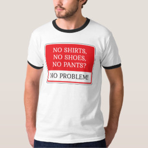 Kein Problem! T-Shirt