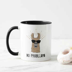 Kein ProbLlama Lustig Tasse