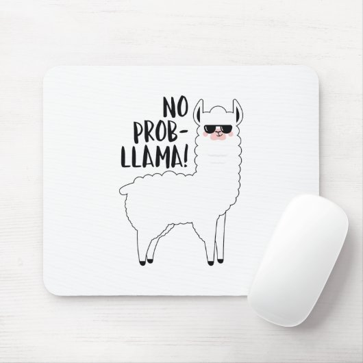 Kein Probllama Mousepad (Mit Mouse)
