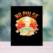 Kein Pulskelett Krankenschwester Funny Medical Hal Acrylschild (Neutral)