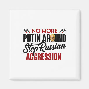 Kein Putin mehr herum Pro Ukraine Magnet