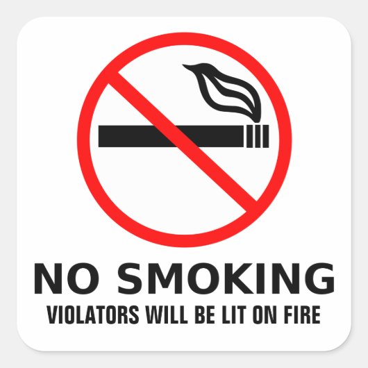 Kein Raucher-Aufkleber Quadratischer Aufkleber (Vorderseite)