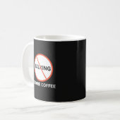 Kein Reden Vor Kaffee Warnschild Kaffeetasse (Vorderseite Links)