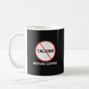 Kein Reden Vor Kaffee Warnschild Kaffeetasse