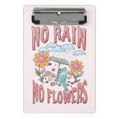 "Kein Regen, keine Blume" | Inspirationsblume Mini Klemmbrett (Vorderseite)