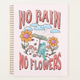"Kein Regen, keine Blume" Inspirationsblume Planer