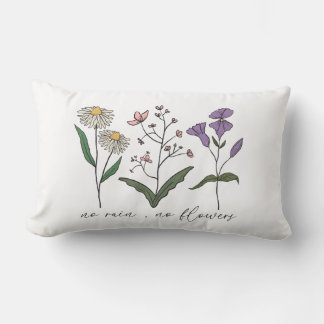 Kein Regen, keine Blume Lendenkissen
