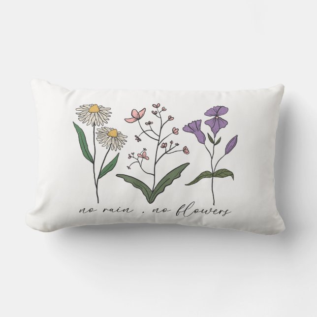Kein Regen, keine Blume Lendenkissen (Vorderseite)
