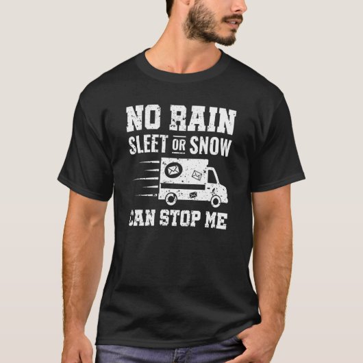 Kein Regen oder Schnee kann mich an der Post hinde T-Shirt (Vorderseite)