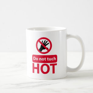 Kein rotes Zeichen für die Touch Kaffeetasse