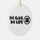 KEIN SAKE KEIN LEBEN KERAMIK ORNAMENT (Rechts)