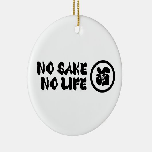 KEIN SAKE KEIN LEBEN KERAMIK ORNAMENT (Rechts)