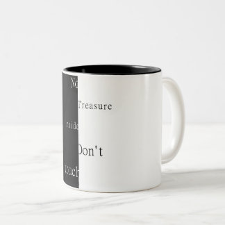 Kein Schatz drinnen – Nicht berühren  Zweifarbige Tasse