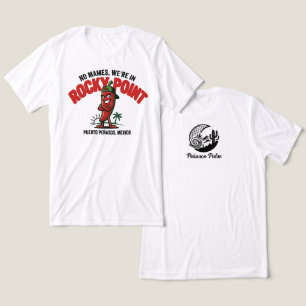 Kein Scherz, wir sind in Rocky Point Shirt – Lusti