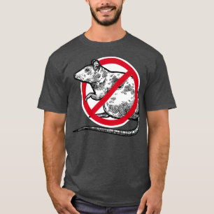 Kein Schild des Ratten Stopp Snittern Pest Kontrol T-Shirt