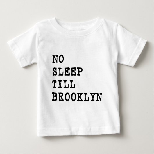 Kein Schlaf bebaut Brooklyn! Baby T-shirt (Vorderseite)