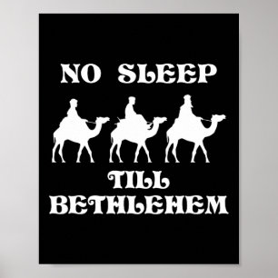 Kein Schlaf bis Bethlehem Funny Drei Weisen Könige Poster
