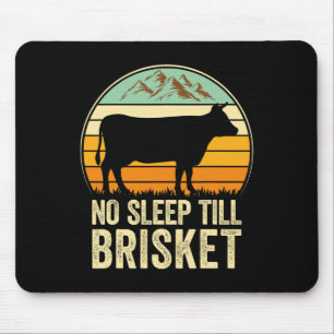 Kein Schlaf bis Brisket Funny Grillen Lover Smoker Mousepad