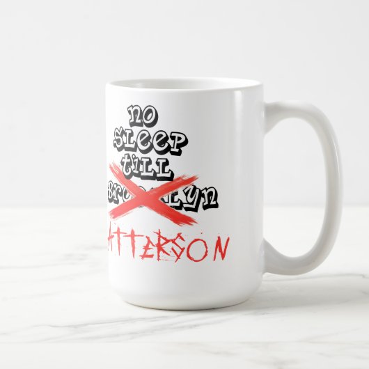 Kein Schlaf bis Patterson/sieht Sie im November Kaffeetasse (Rechts)