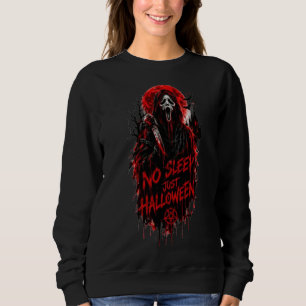 Kein Schlaf, nur Halloween-Schrei Gothic-Horror-De Sweatshirt