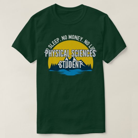 Kein Schlaf ohne Geld keine Lebenswissenschaften s T-Shirt (Design vorne)