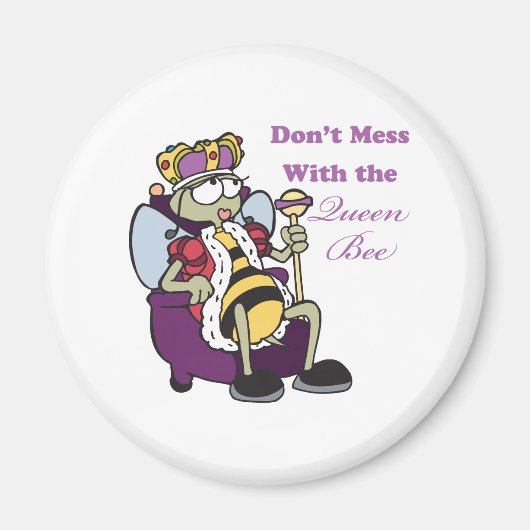 kein Schlamassel mit Bienenkönigin Magnet (Vorne)