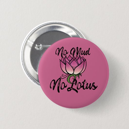 Kein Schlamm Kein Lotus Blossom Button (Vorne & Hinten)