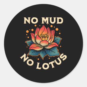 Kein Schlamm Kein Lotus Yoga Meditation Spiritual Runder Aufkleber