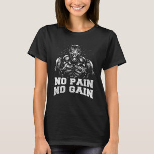 Kein Schmerz Gain Gym Muskel Bodybuilding Kraftspo T-Shirt