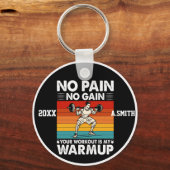 Kein Schmerz Kein Gewinn Ihr Training ist mein War Schlüsselanhänger (Vorderseite)