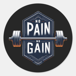 Kein Schmerz kein Gewinn Runder Aufkleber