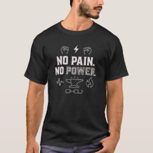 Kein Schmerz kein Gymnastikangebot mit weißem Text T-Shirt