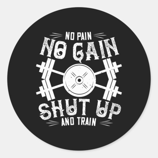 Kein Schmerz, kein Schmerz, kein Spaß beim Trainin Runder Aufkleber (Vorderseite)