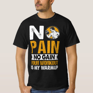Kein Schmerz Keine Gymnastik Workout Angebot Männe T-Shirt