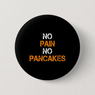 Kein Schmerz Keine Pancakes Gym Workout Fitness Po Button