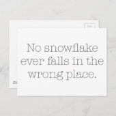 Kein Schneeflocken je an falscher Stelle Postkarte (Vorne/Hinten)