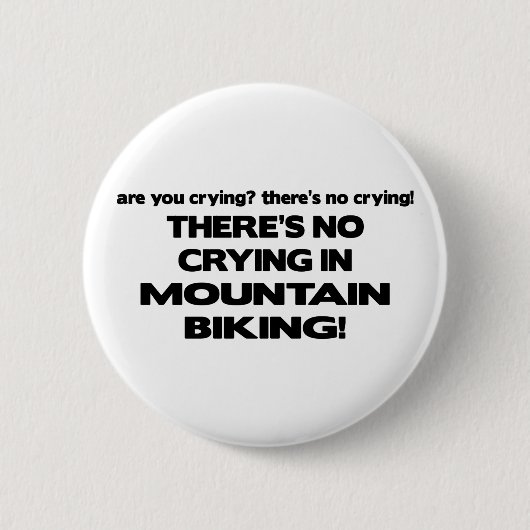Kein Schreien - Gebirgsradfahren Button (Vorderseite)