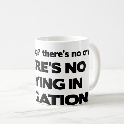 Kein Schreien im Rechtsstreit Kaffeetasse (VorderseiteRechts)