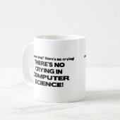 Kein Schreien in der Informatik Kaffeetasse (Vorderseite Links)