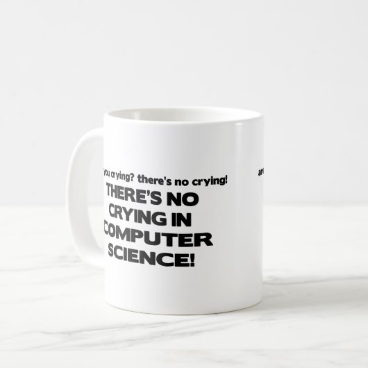 Kein Schreien in der Informatik Kaffeetasse (Vorderseite Links)