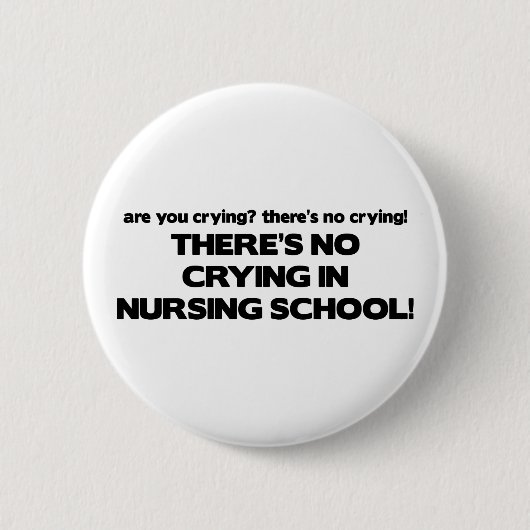 Kein Schreien in der Krankenpflege-Schule Button (Vorderseite)