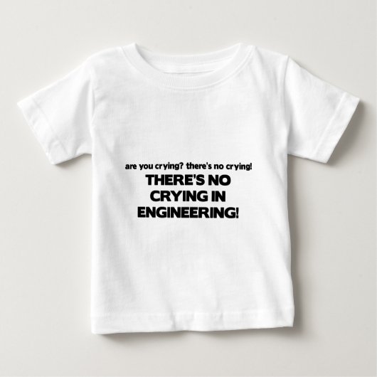 Kein Schreien in der Technik Baby T-shirt (Vorderseite)