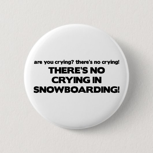 Kein Schreien - Snowboarding Button (Vorderseite)
