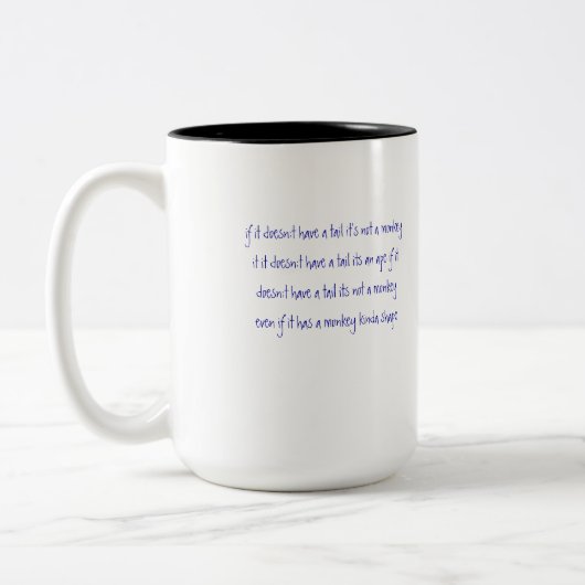 Kein Schwanz? Nicht ein Affe - Tasse (Links)