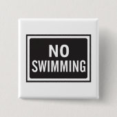 Kein Schwimmen, kühne Schwarz-Weiß-Warnung Button (Vorderseite)