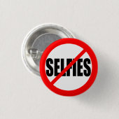 "KEIN SELFIES" 1,25 Zoll Button (Vorne & Hinten)