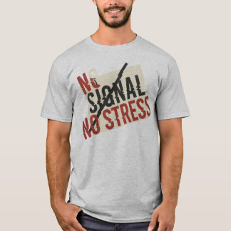 Kein Signal Kein Stress Digital Detox Shirt