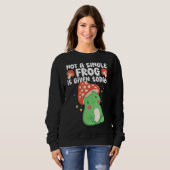 Kein Single Frosch wird heute ästhetisches Mushroo Sweatshirt (Vorne ganz)
