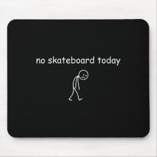 Kein Skateboarding heute, trauriger Skater für Ska Mousepad