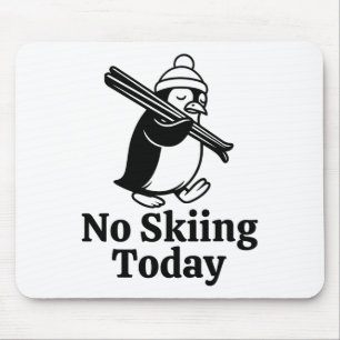 Kein Skifahren heute Lustiges trauriges Pinguin-Sk Mousepad